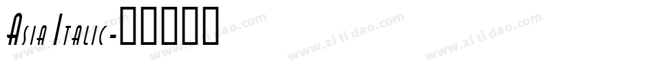 Asia Italic字体转换